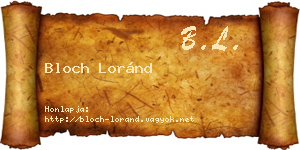 Bloch Loránd névjegykártya